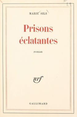 Prisons éclatantes