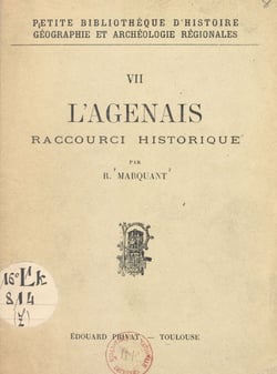 L'Agenais - Raccourci historique