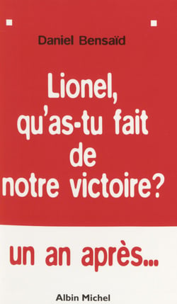 Lionel qu'as-tu fait de notre victoire ? Leur gauche et la nôtre