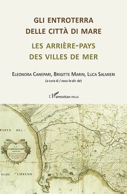 Les arrière-pays des villes de mer - Gli entroterra delle città di mare