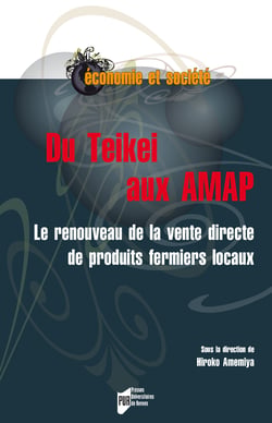 Du Teikei aux AMAP - Le renouveau de la vente directe de produits fermiers locaux