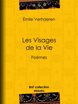 Les Visages de la Vie - Poèmes