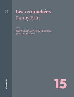 Les retranchées - Échecs et ravissement de la famille, en milieu de course