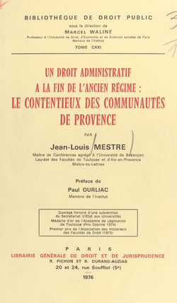 Un droit administratif à la fin de l'Ancien Régime : le contentieux des communautés de Provence