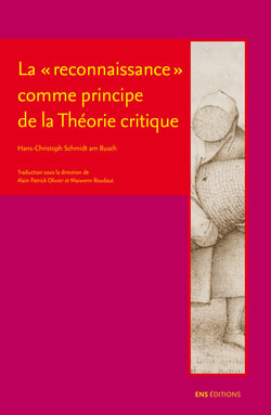 La "reconnaissance" comme principe de la Théorie critique