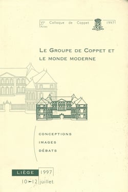 Le Groupe de Coppet et le monde moderne - Conceptions — Images — Débats