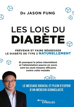 Les lois du diabète - Prévenir et faire régresser le diabète de type 2 naturellement