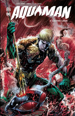 Aquaman - Tome 2 - L'autre ligue