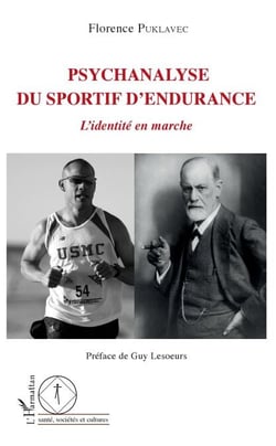 Psychanalyse du sportif d'endurance - L'identité en marche