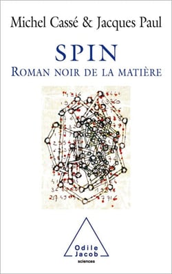 Spin - Le roman noir de la matière