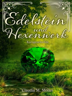 Edelstein und Hexenwerk