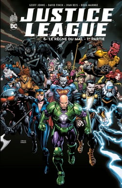 Justice League - Tome 6 - Le règne du mal - Partie 1