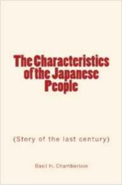 The Characteristics of the Japanese People - Story of the last century