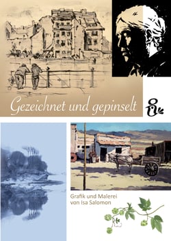 Gezeichnet und gepinselt - Grafik und Malerei von Isa Salomon