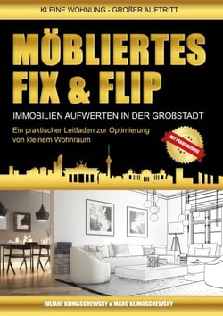 Möbliertes Fix und Flip - Immobilien aufwerten in der Großstadt