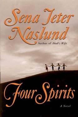 Four Spirits - A Novel