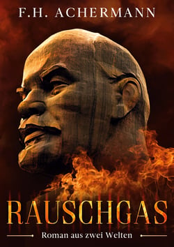 Rauschgas - Roman aus zwei Welten