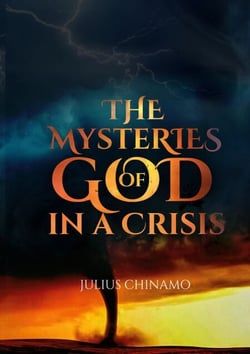 The Mysteries Of God In A Crisis - How God shows Himself strong on our behalf.