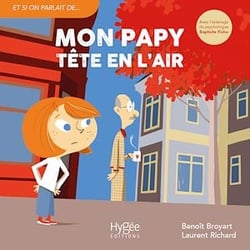 Mon papy tête en l'air