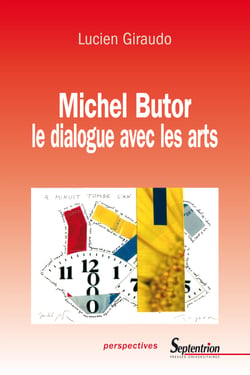 Michel Butor - Le dialogue avec les arts