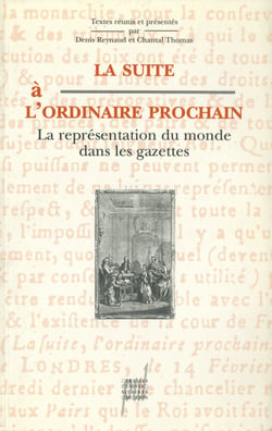 La Suite à l'ordinaire prochain - La représentation du monde dans les gazettes