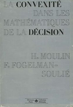 La Convexité dans les mathématiques de la décision - Optimisation et théorie micro-économique