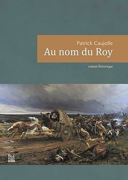 Au nom du Roy