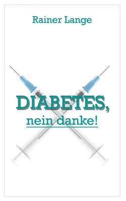Diabetes - nein danke