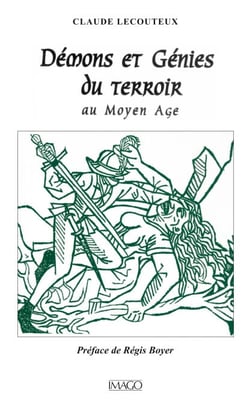 Démons et Génies du terroir au Moyen Âge