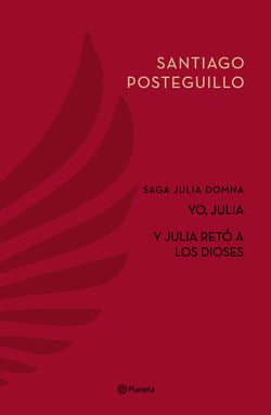 Saga Julia Domna (Yo, Julia + Y Julia retó a los dioses) (Pack)