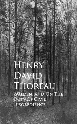 Walden, and On The Duty Of Civil Disobedience - Bestsellers and famous Books