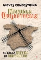 Menudas Quijostorias - Así era la España de Cervantes