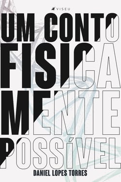 Um conto fisicamente possível