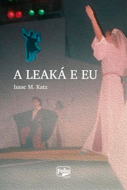 A Leaká e eu