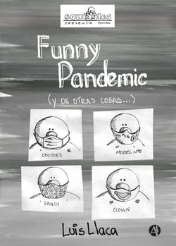 Funny Pandemic - y de otras cosas...