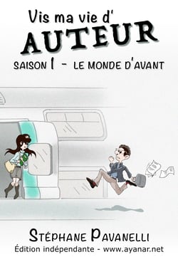 Vis ma vie d'auteur - Saison 1 - Le monde d'avant