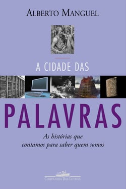 A cidade das palavras - As histórias que contamos para saber quem somos