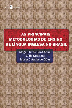 As principais metodologias de ensino de língua inglesa no Brasil