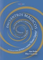 Encuentros Mágicos para pensar, sentir y manifestar todos tus deseos