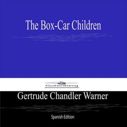 The Box-Car Children (Spanish Edition)