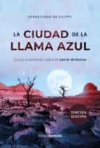 LA CIUDAD DE LA LLAMA AZUL. Luces y sombras sobre el cerro Uritorco