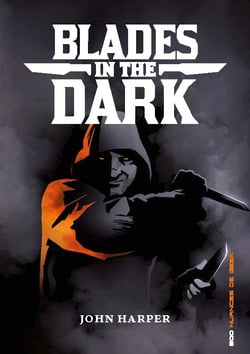 Blades in the dark