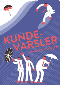 Kundevarsler - med seniorudsigter