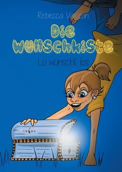 Die Wunschkiste - Lu wünscht los