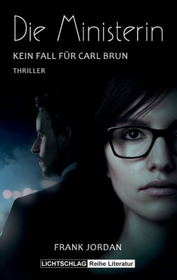 Die Ministerin - Kein Fall für Carl Brun