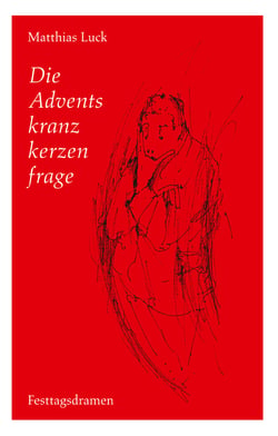 Die Adventskranzkerzenfrage - Festtagsdramen