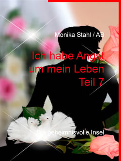 Ich habe Angst um mein Leben Teil 7 - Die geheimnisvolle Insel