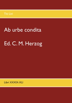 Ab urbe condita - Libri XXXIX-XLI