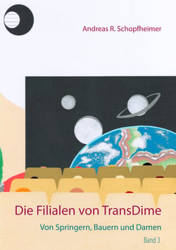 Von Springern, Bauern und Damen - Die Filialen von TransDime