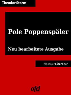 Pole Poppenspäler - Neu bearbeitete Ausgabe (Klassiker der ofd edition)